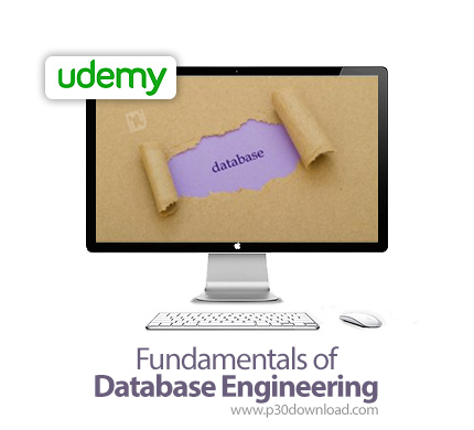 دانلود Udemy Fundamentals of Database Engineering - آموزش اصول و مبانی مهندسی پایگاه داده