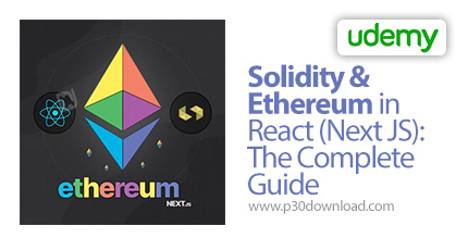 دانلود Udemy Solidity & Ethereum in React (Next JS): The Complete Guide - آموزش سولیدیتی و اتریوم در