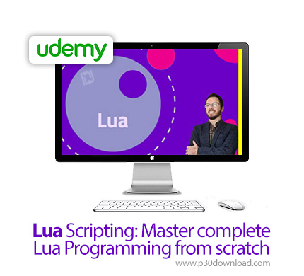 دانلود Udemy Lua Scripting: Master complete Lua Programming from scratch - آموزش اسکریپت نویسی لوآ