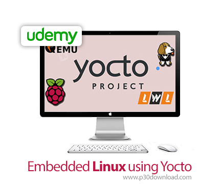 دانلود Udemy Embedded Linux using Yocto - آموزش لینوکس تعبه شده با یوکتو