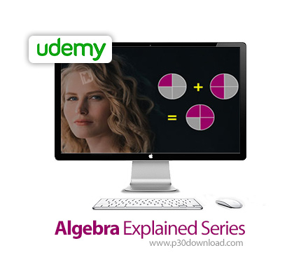 دانلود Udemy Algebra Explained Series - آموزش جبر