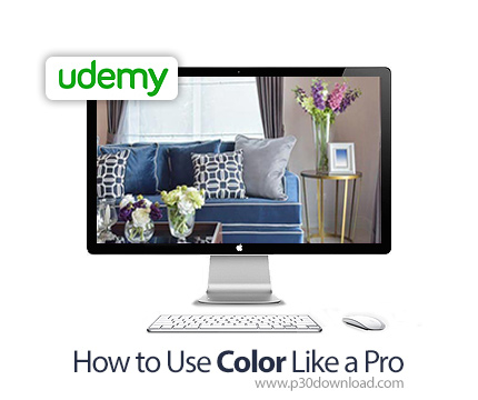 دانلود Udemy How to Use Color Like a Pro - آموزش حرفه ای استفاده از رنگ ها