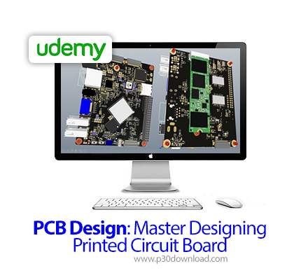 دانلود Udemy PCB Design: Master Designing Printed Circuit Board - آموزش طراحی پی سی بی - تسلط بر طرا