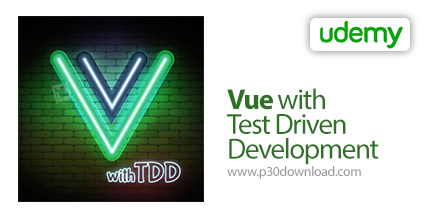 دانلود Udemy Vue with Test Driven Development - آموزش ووی با توسعه آزمایش محور