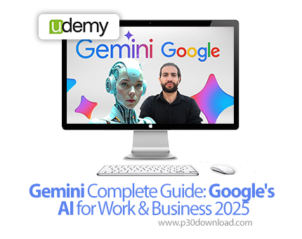 دانلود Udemy Gemini Complete Guide: Google's AI for Work & Business 2025 - دوره آموزش کار با Gemini