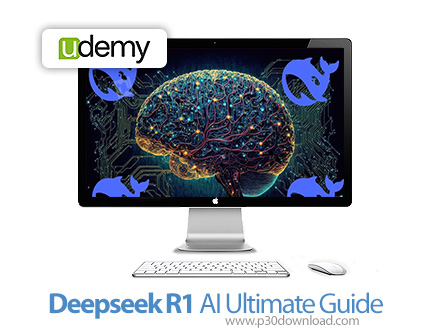 دانلود Deepseek R1 AI Ultimate Guide - آموزش کار با دیپ‌سیک