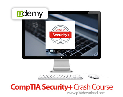 دانلود CompTIA Security+ Crash Course - آموزش مفاهیم کلیدی امنیت سایبری