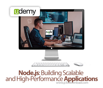 دانلود Node.js: Building Scalable and High-Performance Applications - آموزش برنامه نویسی نود جی‌اس