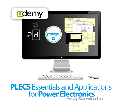 دانلود PLECS Essentials and Applications for Power Electronics - آموزش شبیه‌سازی مدارهای الکتریکی خط