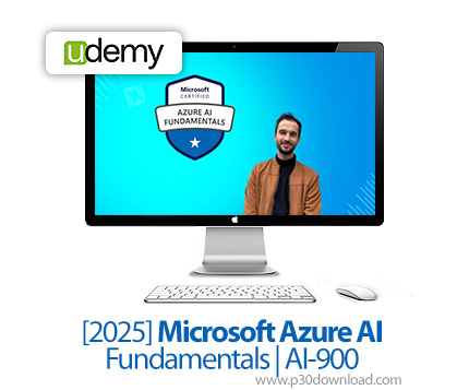 دانلود [2025] Microsoft Azure AI Fundamentals | AI-900 - آموزش مبانی هوش مصنوعی مایکروسافت آژور