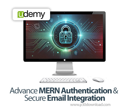 دانلود Advance MERN Authentication & Secure Email Integration - آموزش احراز هویت در مرن