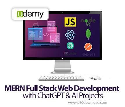 دانلود MERN Full Stack Web Development with ChatGPT & AI Projects - آموزش توسعه فول استک وب سایت با 