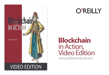 دانلود Blockchain in Action, Video Edition - آموزش مفاهیم بلاک‌چین