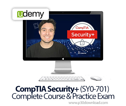 دانلود CompTIA Security+ (SY0-701) Complete Course & Practice Exam - آموزش دوره کامپتیا سکیوریتی پلا