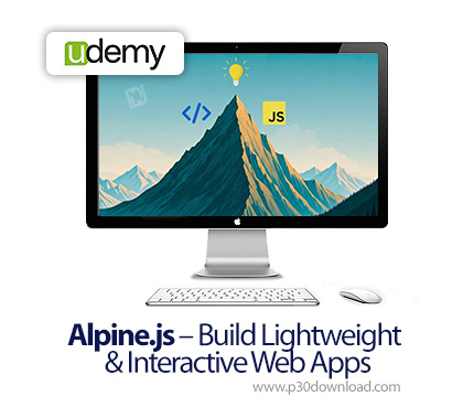 دانلود Alpine.js - Build Lightweight & Interactive Web Apps - آموزش طراحی وب آلپاین جی‌اس