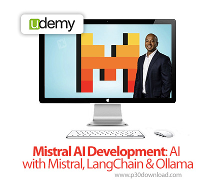 دانلود Mistral AI Development: AI with Mistral, LangChain & Ollama - آموزش توسعه هوش مصنوعی