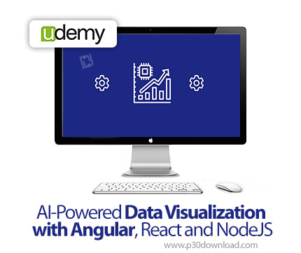 دانلود AI-Powered Data Visualization with Angular, React and NodeJS - آموزش مصورسازی داده ها با انگو