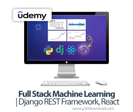 دانلود Full Stack Machine Learning | Django REST Framework, React آموزش ...