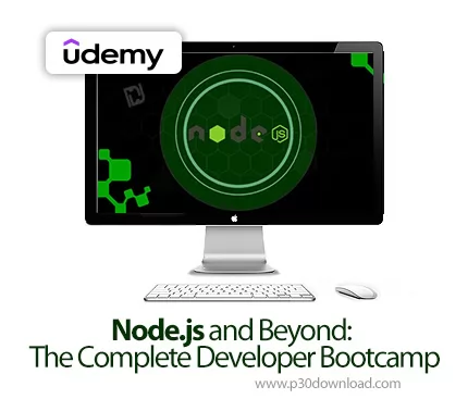 دانلود Node.js and Beyond: The Complete Developer Bootcamp آموزش نود.جی‌اس