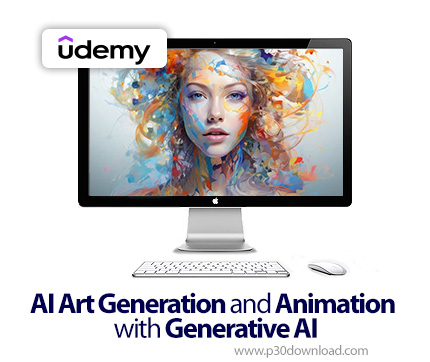 دانلود AI Art Generation and Animation with Generative AI - آموزش ساخت انیمیشن با هوش مصنوعی