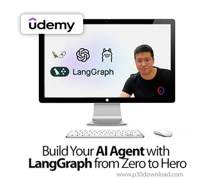 دانلود Build Your AI Agent with LangGraph from Zero to Hero آموزش لنگ‌گراف