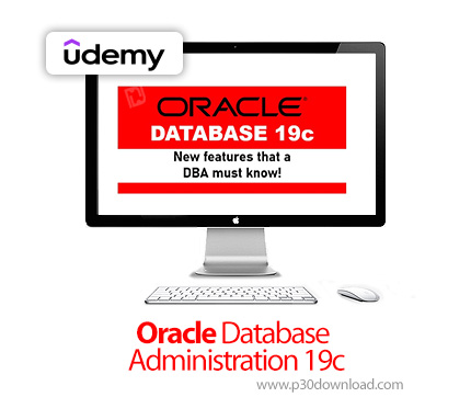 دانلود Oracle Database Administration 19c - آموزش اوراکل ۱۹سی  