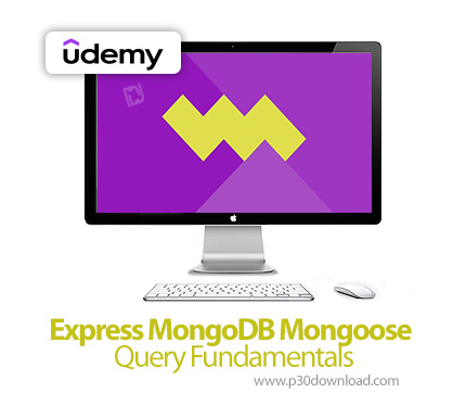 دانلود Express MongoDB Mongoose Query Fundamentals - آموزش اکسپرس مانگو دی بی مانگوس