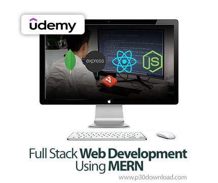 دانلود Full Stack Web Development Using MERN - آموزش مرن