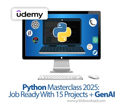 دانلود Python Masterclass 2025: Job Ready With 15 Projects + GenAI - آموزش پایتون و هوش مصنوعی مولد