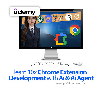 دانلود learn 10x Chrome Extension Development with Ai & Ai Agent - آموزش توسعه کروم اکستنشن