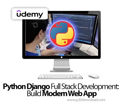 دانلود Python Django Full Stack Development: Build Modern Web App آموزش ...
