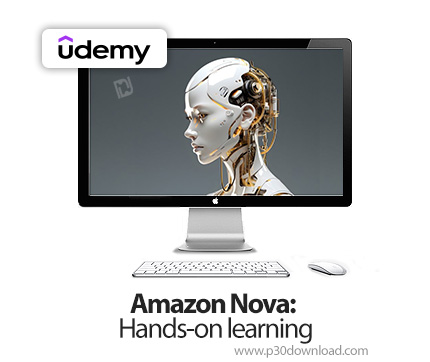 دانلود Amazon Nova: Hands-on learning - آموزش آمازون نوا