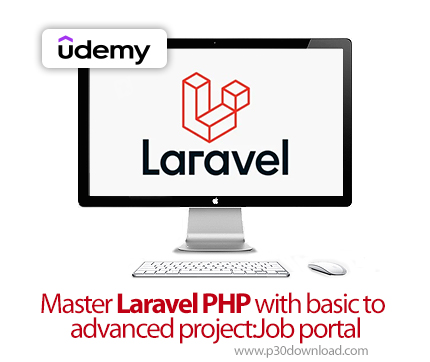دانلود Master Laravel PHP with basic to advanced project:Job portal - آموزش ساخت اپ پرتال شغل با لار
