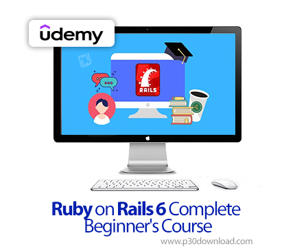 دانلود Ruby on Rails 6 Complete Beginner's Course - آموزش مقدماتی کامل روبی آن ریلز 6