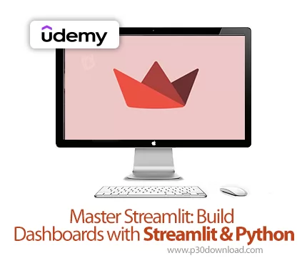 دانلود Master Streamlit: Build Dashboards with Streamlit & Python آموزش ...