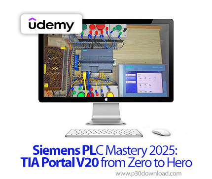 دانلود Siemens PLC Mastery 2025: TIA Portal V20 from Zero to Hero - آموزش پی‌ال‌سی زیمنس ۲۰۲۵