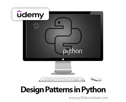 دانلود Design Patterns in Python - آموزش پایتون