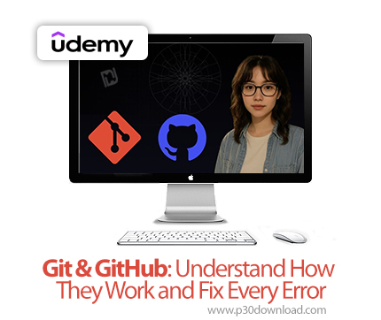 دانلود Git & GitHub: Understand How They Work and Fix Every Error - آموزش گیت و گیت‌هاب