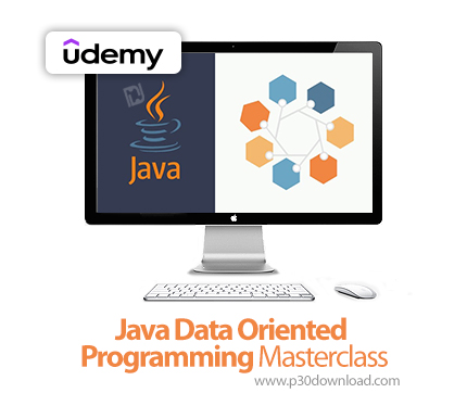 دانلود Java Data Oriented Programming Masterclass - آموزش برنامه‌نویسی داده‌محور جاوا