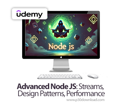دانلود Advanced Node JS: Streams, Design Patterns, Performance - آموزش نود جی‌اس پیشرفته
