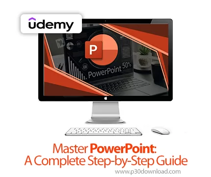 دانلود Master PowerPoint: A Complete Step-by-Step Guide - آموزش تسلط بر پاورپوینت