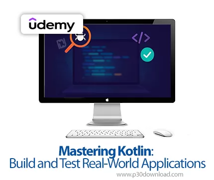 دانلود Mastering Kotlin: Build and Test Real-World Applications آموزش ...
