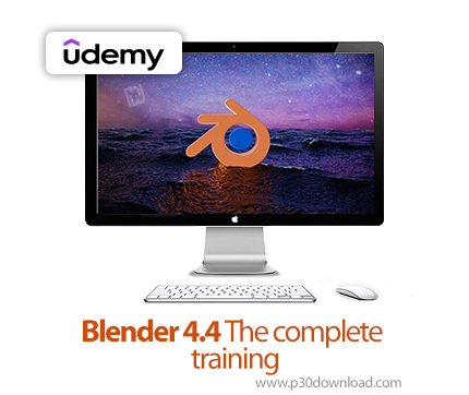 دانلود Blender 4.4 The complete training - آموزش بلندر ۴.۴
