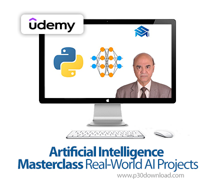 دانلود Artificial Intelligence Masterclass Real-World AI Projects - آموزش هوش مصنوعی