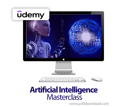 دانلود Artificial Intelligence Masterclass - آموزش هوش مصنوعی