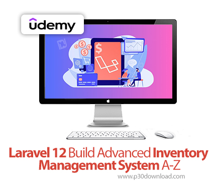 دانلود Laravel 12 Build Advanced Inventory Management System A-Z - آموزش لاراول 12
