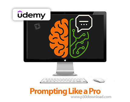 دانلود Prompting Like a Pro - آموزش پرامپت نویسی
