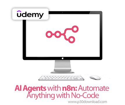 دانلود AI Agents with n8n: Automate Anything with No-Code - آموزش ان۸ان