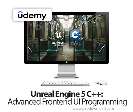 دانلود Unreal Engine 5 C++: Advanced Frontend UI Programming آموزش ...