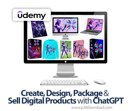 دانلود Create, Design, Package & Sell Digital Products with ChatGPT - آموزش فروش محصولات دیجیتال با 